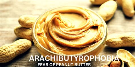 What to Know About Arachibutyrophobia (Fear of Peanut Butter)